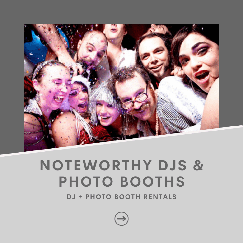 Noteworthy-DJs-Photo-Booths-directory pnw weddings dj photo booth -min PNW Directory Image - EC Matrimony